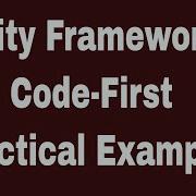 C Entity Framework 6 Code First Explained With Practical Example