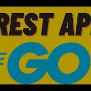 REST API Using Go Handling JSON In Go