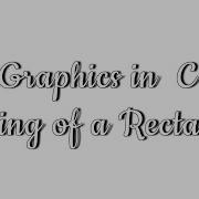Graphics Program Using C Scaling Of A Rectangle