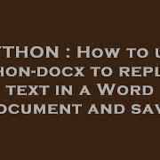 PYTHON How To Use Python Docx To Replace Text In A Word Document And Save