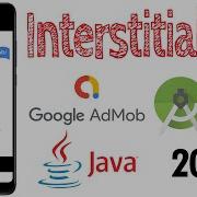 AdMob Interstitial Ad Tutorial 2021 Android Studio Google Ad SDK 19 7 0
