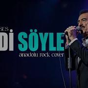 Haydi Söyle Anadolu Rock Cover İbrahim Tatlıses