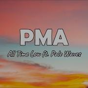 All Time Low Ft Pale Waves PMA Lyrics