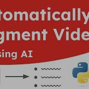 Automatically Generate Timestamps For Videos With Python