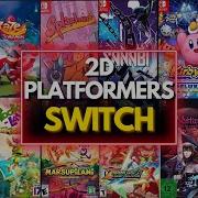 TOP 45 BEST 2D Platformers On Nintendo Switch You Need To Play 2025