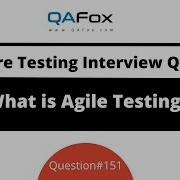 What Is Agile Testing Software Testing Interview Question 151