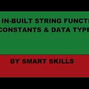 PHP In Built String Functions Declaration Of Constants And Datatypes BY SMART SKILLS