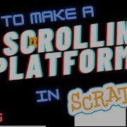How To Make A Scrolling Platformer In Scratch Part 5 7