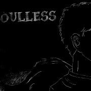 SOULLESS CLEAR