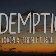 Besomorph Coopex Redemption Lyrics Ft Riell