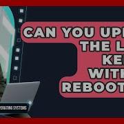 Can You Update The Linux Kernel Without Rebooting All About Operating Systems