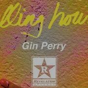 Calling Hours Gin Perry OFFICIAL VIDEO