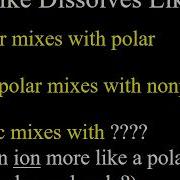 2 8 Like Dissolves Like