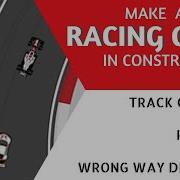 Make Your First Racing Game In 30 Mins Construct 3