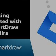 Getting Started With SmartDraw For Jira