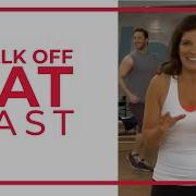 Walk Off Fat Fast 20 Minute Fat Burning Workout