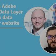 Use The Adobe Client Data Layer To Track Data On Your Website