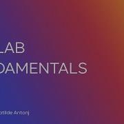 MATLAB FUNDAMENTALS Part 2 2