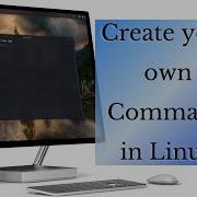 Create Your Own Command In Linux