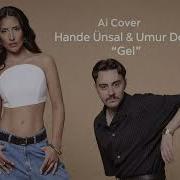 Umur Doma Hande Ünsal Gel AI COVER