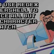 Master Regex In Powershell Replace All But First Character
