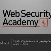 SQL Injection Lab 7 SQL Injection Attack Querying The Database Type And Version On Oracle