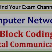 Block Coding In Digital Communication Computer Networks Course Lecture 24