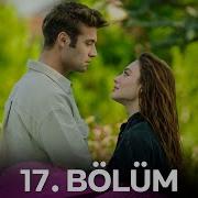 Duy Beni 17 Bölüm HD