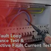 Earth Fault Loop Impedance Test Prospective Fault Current Test