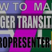 Create A Video Stinger Transition In Propresenter 7