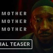 Your Mother Your Mother Your Mother Official Teaser Trailer 2026 Mahershala Ali
