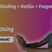 How To Use ViewBinding In Kotlin Fragments