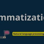 Lemmatization 05 NLP Tutorial