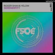 Roger Shah Yelow Serendipity Extended Mix FSOE