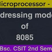 Addressing Modes Of 8085 Microprocessor 6 Bsc CSIT 2nd Sem Nepali ScienceGuru