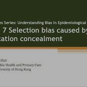 Micro Module 7 Selection Bias Caused By Lack Of Allocation Concealment