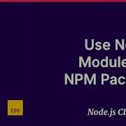 4 Use Node Js Modules NPM Packages Build A Node Js CLI With Ace