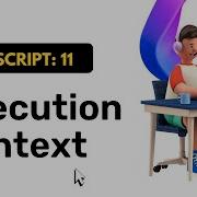 JavaScript Execution Context In Hindi Coding Scenes