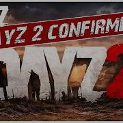 They Just Confirmed DayZ 2
