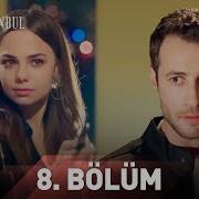 Zalim İstanbul 8 Bölüm HD
