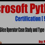 Microsoft Python Certification Slice Operator Case Study And Type Casting Int By Durga Sir