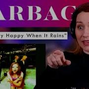 My First Garbage Analysis Really Vocal ANALYSIS Of I M Only Happy When It Rains