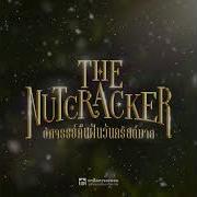 18 Finale The Nutcracker Tapadkarnlakorn63rd The Nutcracker OST