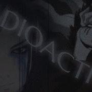 Ergo Proxy AMV Radioactive