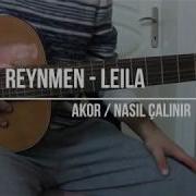 Reynmen Leila Cover AKOR NASIL ÇALINIR