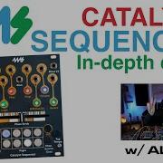 Catalyst Sequencer In Depth Demo