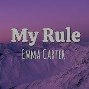 My Rule Emma Carter
