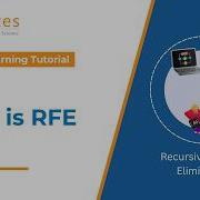 Пошаговое объяснение процедуры удаления рекурсивных функций RFE