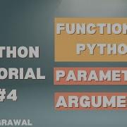 Python Functions Explained Create Call Parameters Arguments Tutorial 4