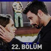 Hudutsuz Sevda 22 Bölüm